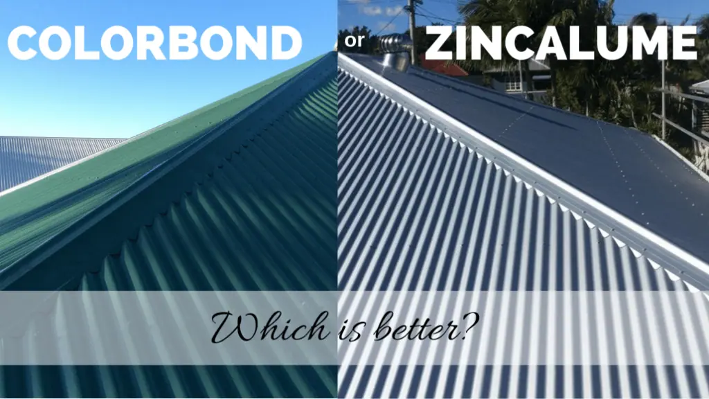 Colorbond or Zincalume, which is better? comparison image